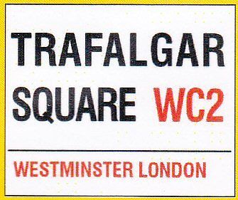 PLAQUE DE RUE METAL 20X15cm TRAFALGAR SQUARE WESTMINSTER LONDON